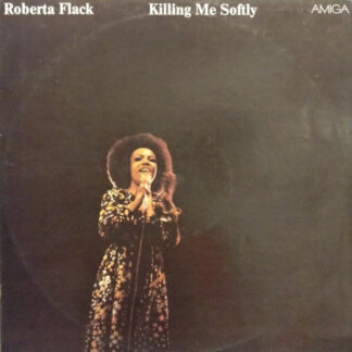 Roberta Flack - Killing Me Softly (LP, Album, RE)