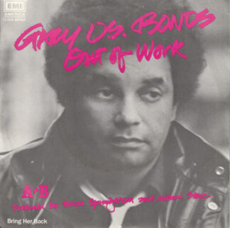 Gary U.S. Bonds - Out Of Work (7", Single)