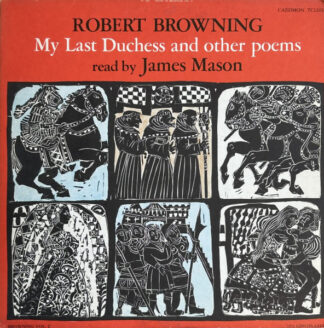 Robert Browning, James Mason (6) - My Last Duchess And Other Poems (LP, Album)