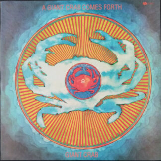 Giant Crab - A Giant Crab Comes Forth (LP, Album, RE) Giant Crab - A Giant Crab Comes Forth (LP, Album, RE)