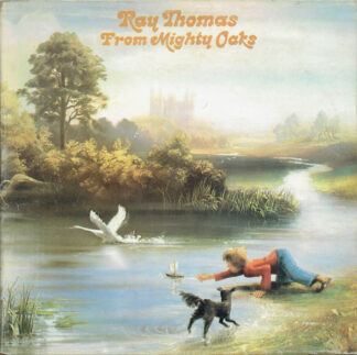 Ray Thomas - From Mighty Oaks (LP, Album, Gat) Ray Thomas - From Mighty Oaks (LP, Album, Gat)