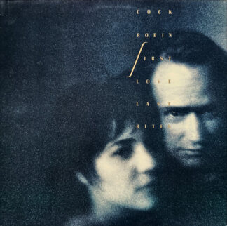 Cock Robin - First Love / Last Rites (LP, Album)