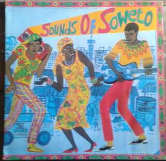 Various - Sounds Of Soweto (2xLP, Comp)