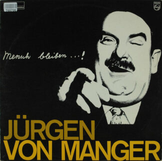 Jürgen von Manger - Mensch Bleiben...! (LP, Album) Jürgen von Manger - Mensch Bleiben...! (LP, Album)
