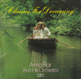 Arno Flor And His Orchestra* - Classics For Dreaming (LP) Arno Flor And His Orchestra* - Classics For Dreaming (LP)