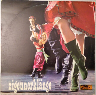 János Hegedüs Und Seinem Grossen Zigeuner Orchester* - Zigeunerklänge (LP) János Hegedüs Und Seinem Grossen Zigeuner Orchester* - Zigeunerklänge (LP)