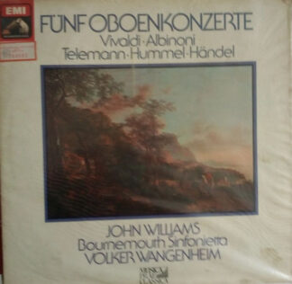 Albinoni* ・ Händel* ・ Telemann* ・ Vivaldi* - Hummel* - John Williams (18) ・ Bournemouth Sinfonietta ・ Volker Wangenheim - Fünf Oboenkonzerte (LP)