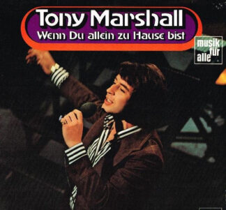 Tony Marshall - Wenn Du Allein Zu Hause Bist (LP, Comp) Tony Marshall - Wenn Du Allein Zu Hause Bist (LP, Comp)