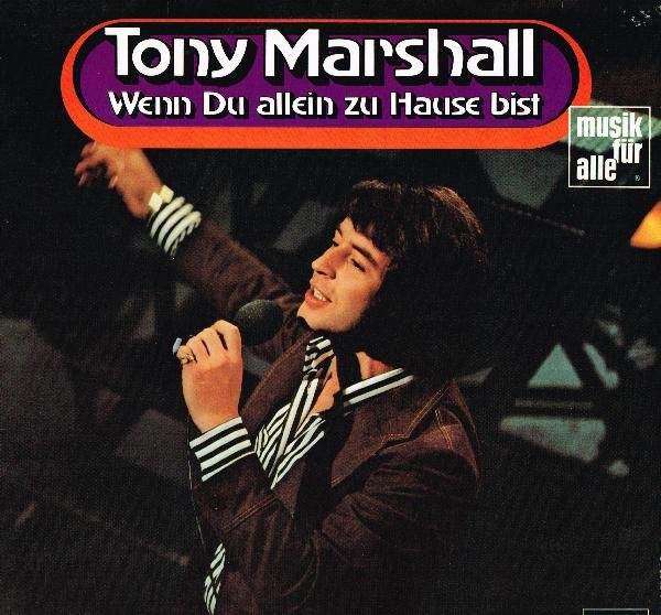 Tony Marshall - Wenn Du Allein Zu Hause Bist (LP, Comp) Tony Marshall - Wenn Du Allein Zu Hause Bist (LP, Comp)
