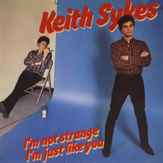 Keith Sykes - I'm Not Strange I'm Just Like You (LP, Album)