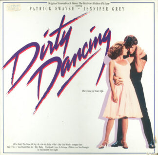 Various - Dirty Dancing (Original Soundtrack From The Vestron Motion Picture) (LP, Album, RP)