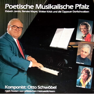 Otto Schwöbel - Walter Krick - Renate Mayer - Elsbeth Janda - Poetische Musikalische Pfalz (LP, Comp) Otto Schwöbel - Walter Krick - Renate Mayer - Elsbeth Janda - Poetische Musikalische Pfalz (LP, Comp)