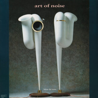 Art Of Noise* - Below The Waste (LP, Album)