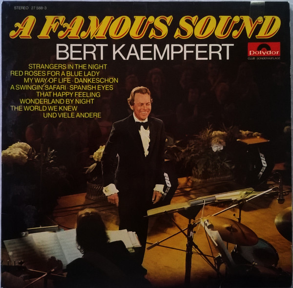 Bert Kaempfert - A Famous Sound (LP, Comp, Club) Bert Kaempfert - A Famous Sound (LP, Comp, Club)
