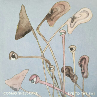 Cosmo Sheldrake - Eye To The Ear (2xLP, Album, Ltd) Cosmo Sheldrake - Eye To The Ear (2xLP, Album, Ltd)