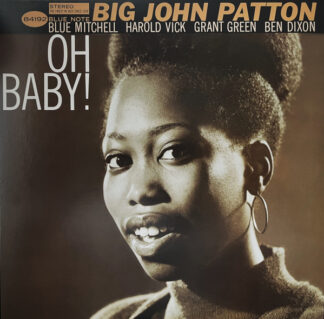 Big John Patton* - Oh Baby! (LP, Album, RE, 180) Big John Patton* - Oh Baby! (LP, Album, RE, 180)