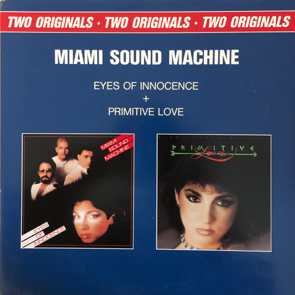 Miami Sound Machine - Eyes Of Innocence + Primitive Love (2xLP, Comp, Gat) Miami Sound Machine - Eyes Of Innocence + Primitive Love (2xLP, Comp, Gat)