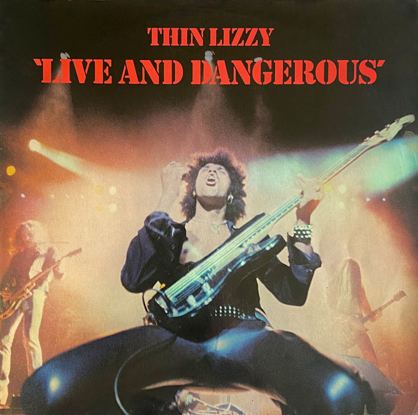 Thin Lizzy - Live And Dangerous (2xLP, Album) Thin Lizzy - Live And Dangerous (2xLP, Album)
