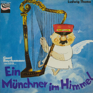 Ludwig Thoma - Ein Münchner Im Himmel (LP, Album)