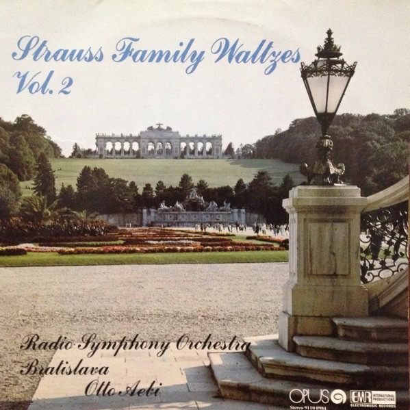 Radio Symphony Orchestra Bratislava*, Otto Aebi - Strauss Family Waltzes Vol. 2 (LP, RP) Radio Symphony Orchestra Bratislava*, Otto Aebi - Strauss Family Waltzes Vol. 2 (LP, RP)