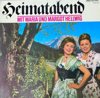 Maria & Margot Hellwig - Heimatabend (LP, Comp)