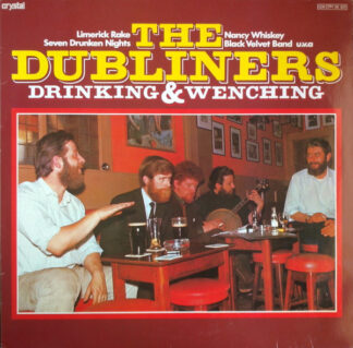 The Dubliners - Drinking & Wenching (LP, Comp) The Dubliners - Drinking & Wenching (LP, Comp)
