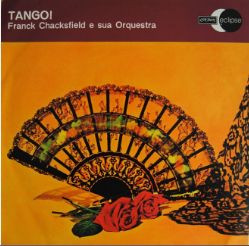 Frank Chacksfield And His Orchestra* - Tango (LP, Album, RE)