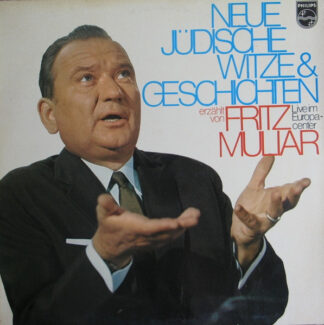 Fritz Muliar - Neue Jüdische Witze Und Geschichten, Erzählt Von Fritz Muliar Live Im Europa-Center, Berlin (LP, Album)