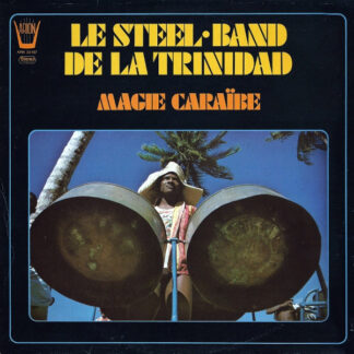 Le Steel-Band De La Trinidad* - Magie Caraïbe (LP, Album, Yel) Le Steel-Band De La Trinidad* - Magie Caraïbe (LP, Album, Yel)