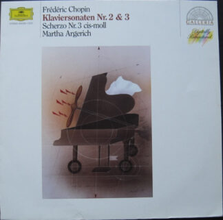 Frédéric Chopin, Martha Argerich - Klaviersonaten Nr. 2 & 3 / Scherzo Nr. 3 Cis-moll (LP, Comp, RM) Frédéric Chopin, Martha Argerich - Klaviersonaten Nr. 2 & 3 / Scherzo Nr. 3 Cis-moll (LP, Comp, RM)