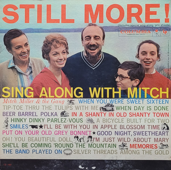 Mitch Miller And The Gang - Still More Sing Along With Mitch (LP, Album, Mono, Gat) Mitch Miller And The Gang - Still More Sing Along With Mitch (LP, Album, Mono, Gat)