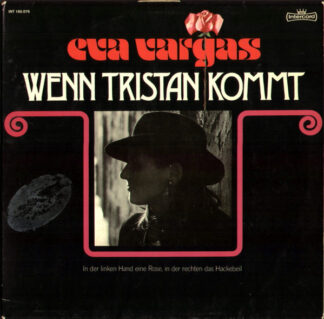 Eva Vargas - Wenn Tristan Kommt (LP, Album)
