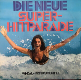 Various - Die Neue Super-Hitparade (2xLP, Comp) Various - Die Neue Super-Hitparade (2xLP, Comp)