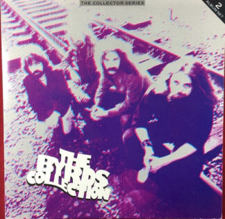 The Byrds - The Byrds Collection (2xLP, Comp) The Byrds - The Byrds Collection (2xLP, Comp)