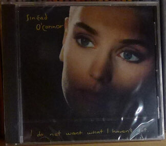 Sinéad O'Connor - I Do Not Want What I Haven't Got (CD, Album, RE) Sinéad O'Connor - I Do Not Want What I Haven't Got (CD, Album, RE)