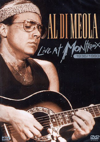 Al Di Meola - Live At Montreux 1986/1993 (DVD-V, PAL, DVD) Al Di Meola - Live At Montreux 1986/1993 (DVD-V, PAL, DVD)